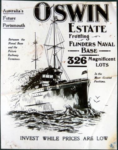 This image is a photograph of a brochure.  At the centre of the image is a drawing of a naval ship with an Australian flag flying.  The writing on the brochure reads as follows: from top right: “Australia’s Future Portsmouth Oswin Estate fronting Flinders Naval Base 326 Magnificent Lots In the Most Coveted Positions Invest While Prices Are Low Between the Naval Base and the Future Railway Terminus”. 