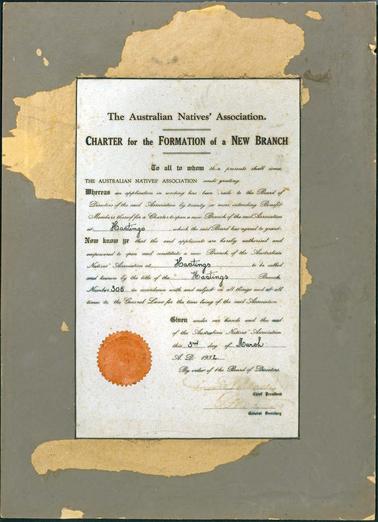 Charter for the formation of a new branch of the Australian Natives' Association in Hastings, branch number 306, dated 3rd March, 1932. Signatures of president and secretary illegible