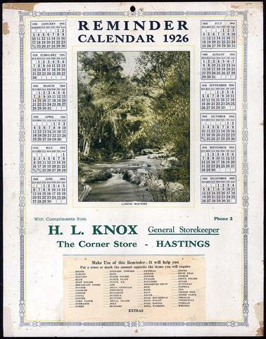 A calendar for 1926 with a picture in the middle and the months arranged on either side, surrounded by a decorative border. Issued by H.L. Knox, general storekeeper, The Corner Store, Hastings, with a list of household products at the bottom