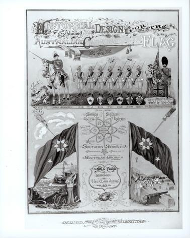 “Historical Design for the Australian Commonwealth Flag Explained” is printed across the top of this image, each word a different design.  The top half of the image shows a man in ceremonial dress on a horse.  His right arm is outstretched and he is holding a sword.  Flags, banners, soldiers and state emblems complete the image.  One banner reads: “It’s the Stars of the Earth Deny It Who Can”.  The bottom half of the image shows two large flags, each with one large and one small star. A sailor on the left and a soldier on the right are beside a flag pole.  Pictures and words fill the centre of the image between the two flags.