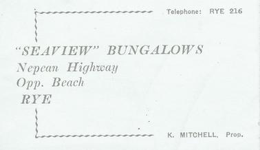“Seaview” Bungalows, Nepean Highway, Opp. Beach, RYE.  K. Mitchell, Prop.
