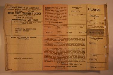 Motor Spirit Consumer’s Licence for Commercial Vehicle issued to Thomas B. Armstrong, Napier Street, Rye (Carrier).  Vehicle Reg No. OA-406 Austin Utility.  Licence issued 8 November 1949.  Monthly ration - 25 units.  Ration tickets issued stamps April 1949 - Jan 1950.