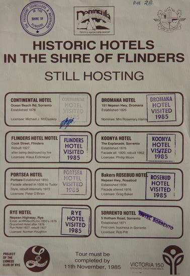 Hotel Tour of Continental, Flinders, Portsea, Rye, Dromana, Koonya,  Rosebud and Sorreto Hotels
Stamped when dining or drinking 