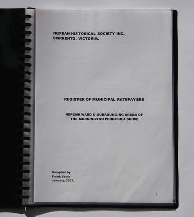 Register of Municipal Ratepayers for the Shire of Flinders West Riding (Sorrento and Portsea) compiled by Frank South, January 2007.